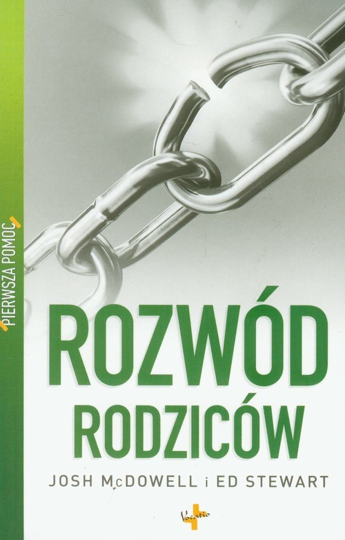 okładka Pierwsza pomoc Rozwód rodziców książka | Josh McDowell, Ed Stewart