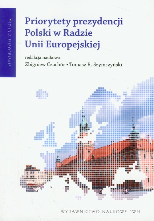 okładka Priorytety prezydencji Polski w Radzie Unii Europejskiej książka