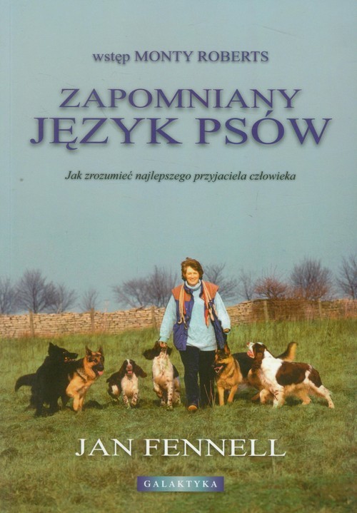 okładka Zapomniany język psów Jak zrozumieć najlepszego przyjaciela człowieka książka | Fennell Jan