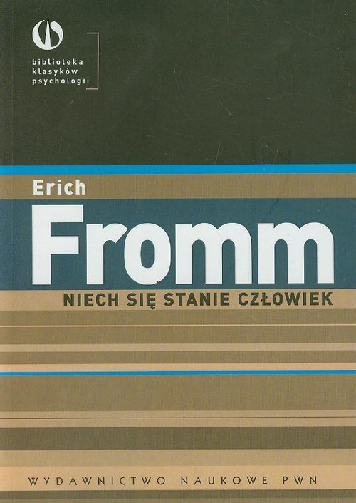 okładka Niech się stanie człowiek książka | Erich Fromm