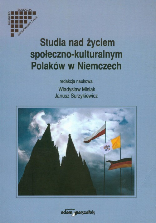 okładka Studia nad życiem społeczno kulturalnym Polaków w Niemczech książka