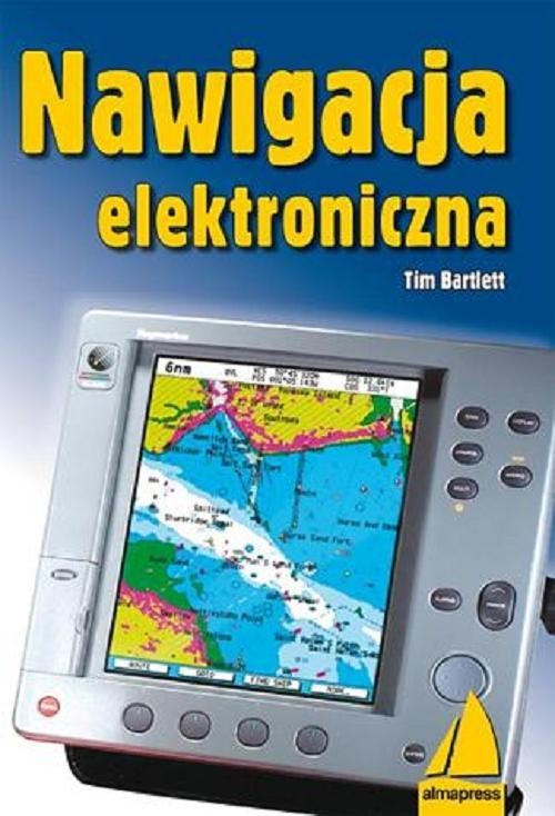 okładka Nawigacja elektroniczna książka | Bartlett Tim