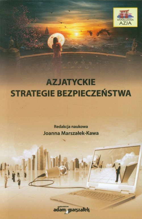 okładka Azjatyckie strategie bezpieczeństwa książka