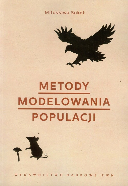 okładka Metody modelowania populacji książka | Sokół Miłosława