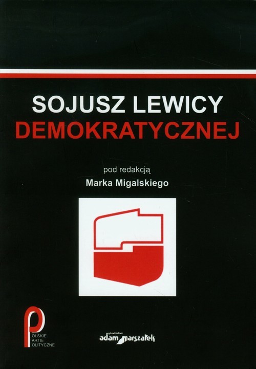 okładka Sojusz Lewicy Demokratycznej książka