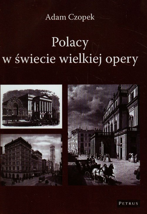 okładka Polacy w świecie wielkiej opery książka | Adam Czopek