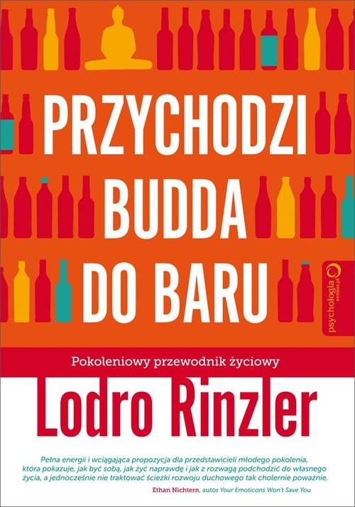 okładka Przychodzi Budda do baru Pokoleniowy przewodnik życiowy książka | Lodro Rinzler