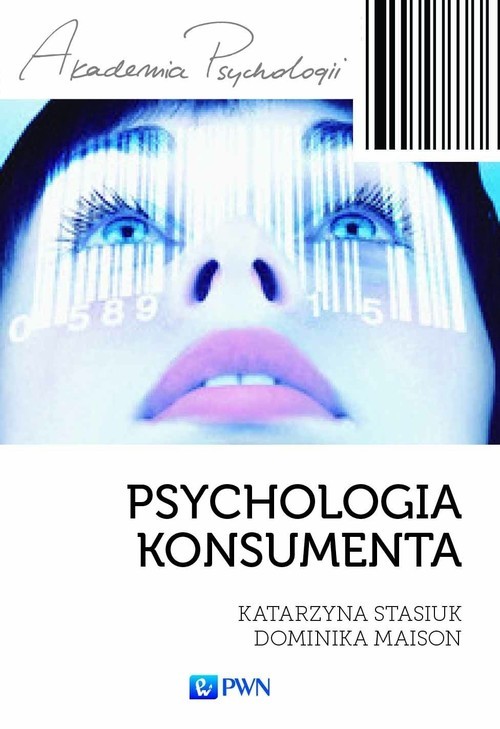 okładka Psychologia konsumenta książka | Katarzyna Stasiuk, Dominika Maison
