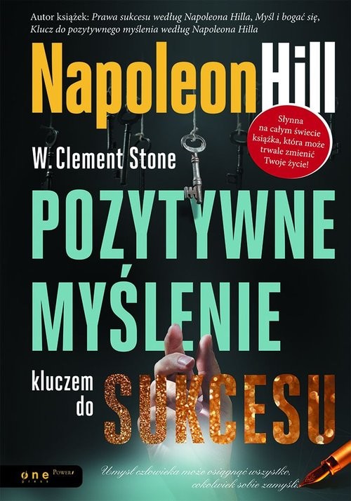 okładka Pozytywne myślenie kluczem do sukcesu książka | Napoleon Hill, W. Clement Stone