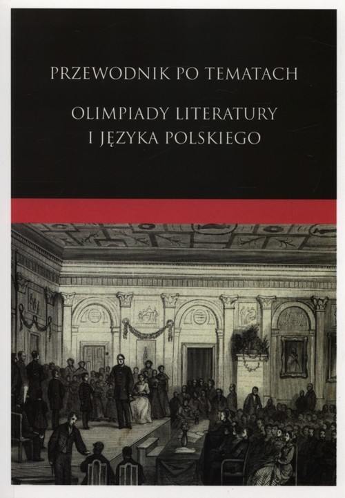 okładka Przewodnik po tematach Olimpiady Literatury i Języka Polskiego książka