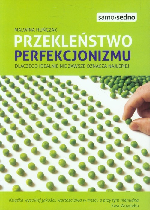 okładka Przekleństwo perfekcjonizmu Dlaczego idelanie nie zawsze oznacza najlepiej książka | Malwina Huńczak