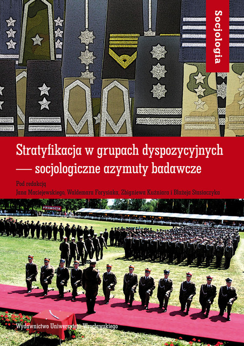 okładka Stratyfikacja w grupach dyspozycyjnych socjologiczne azymuty badawcze książka