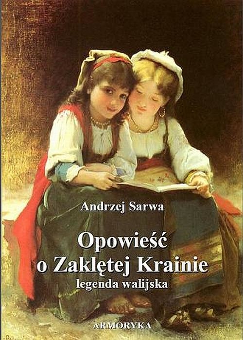 okładka Opowieść o Zaklętej Krainie. Legenda walijska. audiobook | MP3 | Andrzej Sarwa