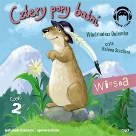 okładka Cztery pory baśni. Wiosna 2 audiobook | MP3 | Dulemba Włodzimierz