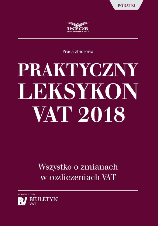 okładka Praktyczny leksykon VAT 2018 ebook | pdf | Praca Zbiorowa