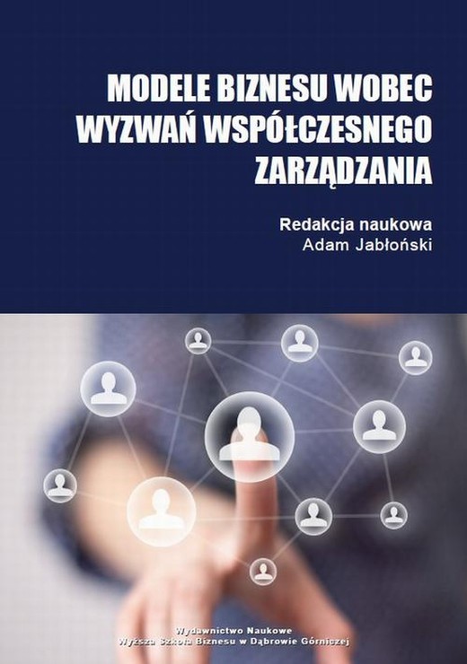 okładka Modele biznesu wobec wyzwań współczesnego zarządzania ebook | pdf | Adam Jabłoński