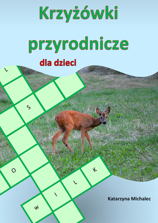 okładka Krzyżówki przyrodnicze dla dzieci ebook | pdf | Katarzyna Michalec