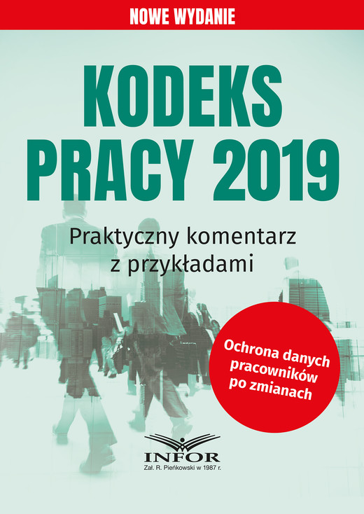 okładka Kodeks pracy 2019.Praktyczny komentarz z przykładami wyd.2 ebook | pdf | Praca Zbiorowa