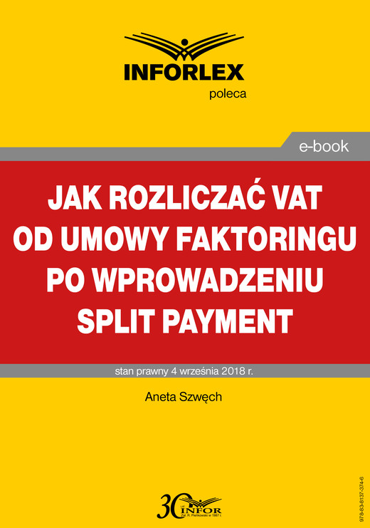 okładka Jak rozliczać VAT od umowy faktoringu po wprowadzeniu split payment ebook | pdf | Aneta Szwęch