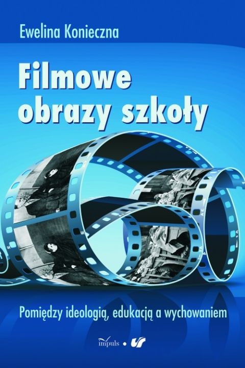 okładka Filmowe obrazy szkoły ebook | pdf | Ewelina Konieczna