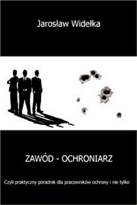 okładka Zawód - ochroniarz ebook | pdf | Jarosław Widełka