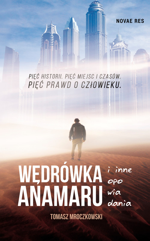 okładka Wędrówka Anamaru i inne opowiadania ebook | epub, mobi | Tomasz Mroczkowski