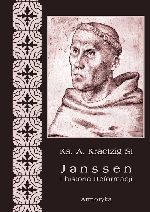 okładka Janssen i historia Reformacji ebook | epub, mobi | A. Kraetzig