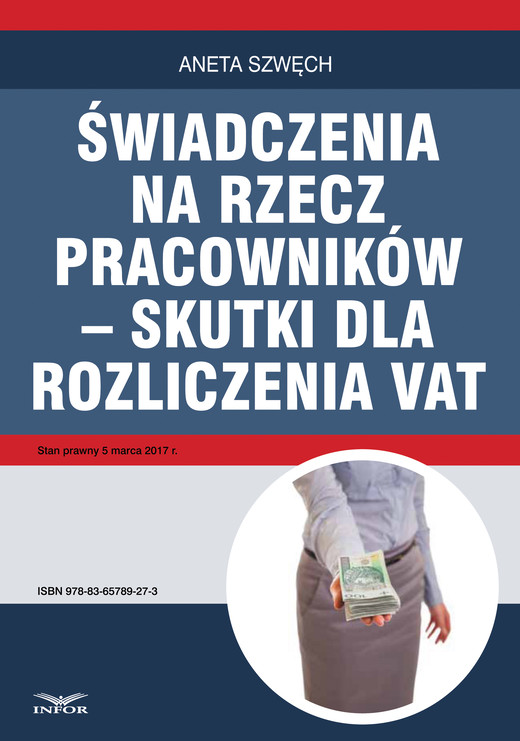 okładka Świadczenia na rzecz pracowników – skutki dla rozliczenia VAT ebook | pdf | Aneta Szwęch