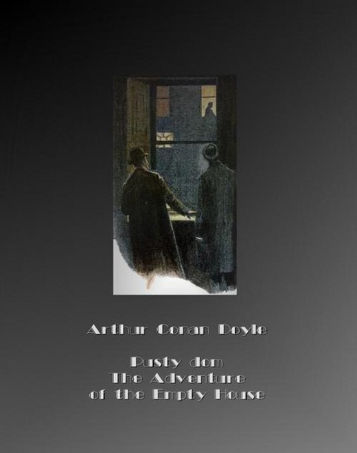 okładka Pusty dom. The Adventure of the Empty House ebook | epub, mobi | Arthur Conan Doyle