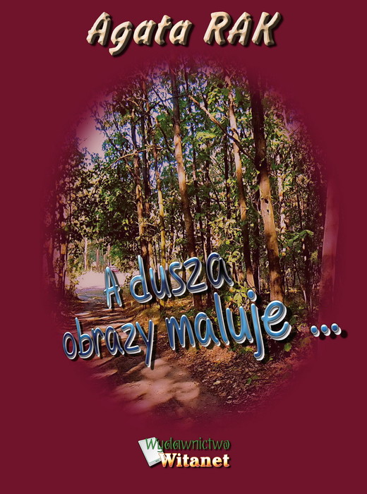 okładka A dusza obrazy maluje … ebook | epub, mobi | Agata Rak