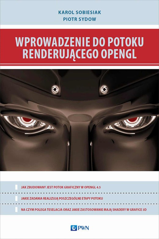 okładka Wprowadzenie do potoku renderującego OpenGL ebook | epub, mobi | Karol Sobiesiak, Piotr Sydow