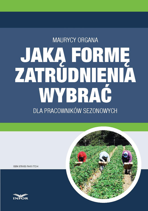 okładka Jaką formę zatrudnienia wybrać dla pracowników sezonowych ebook | pdf | Maurycy Organa
