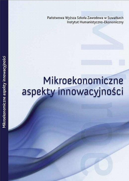 okładka Mikroekonomiczne aspekty innowacyjności : obszar badawczy : rynek innowacji w Polsce ebook | pdf | Barbara Bakier, Kazimierz Meredyk, Jerzy Sikorski