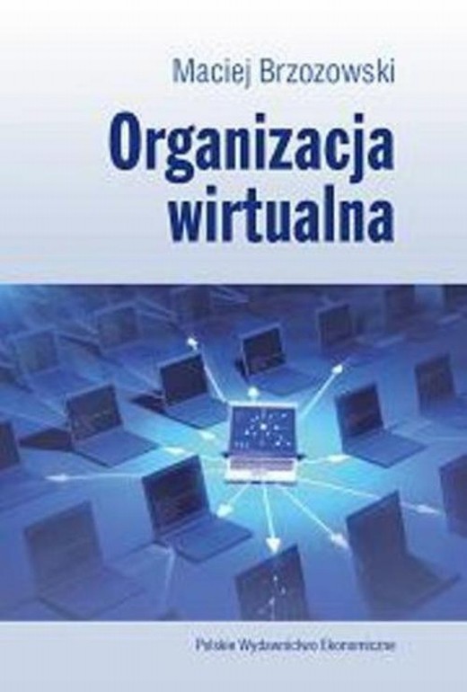 okładka Organizacja wirtualna ebook | pdf | Maciej Brzozowski