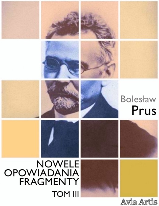 okładka Nowele opowiadania fragmenty. Tom 3 ebook | epub, mobi | Bolesław Prus