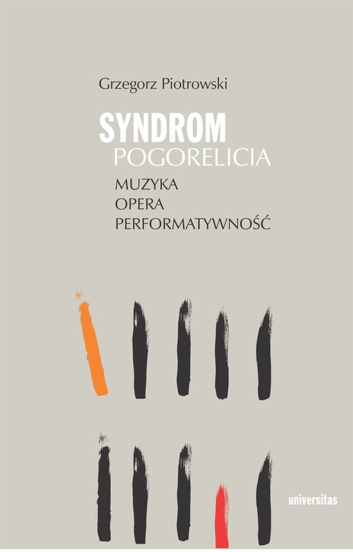 okładka Syndrom Pogorelicia. Muzyka – opera – performatywność ebook | epub, mobi | Grzegorz Piotrowski