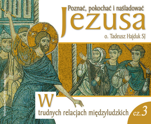 okładka W trudnych relacjach międzyludzkich audiobook | MP3 | Tadeusz Hajduk SJ