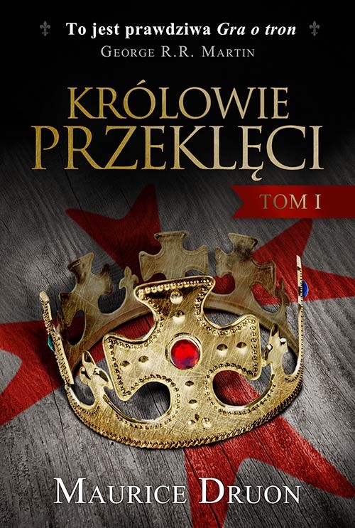 okładka Królowie przeklęci. Tom 1 książka | Maurice Druon