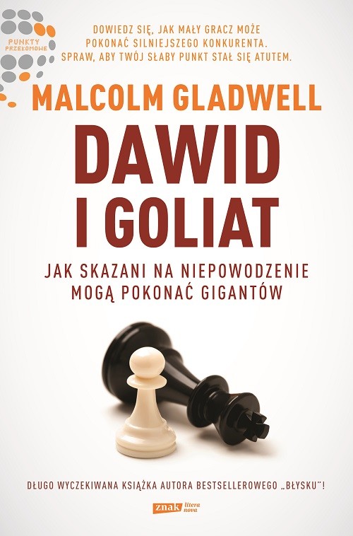 okładka Dawid i Goliat. Jak skazani na niepowodzenie mogą pokonać gigantów książka | Malcolm Gladwell