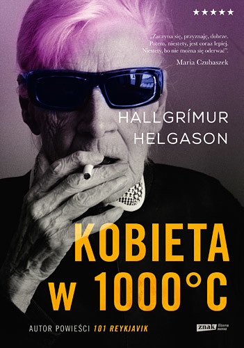 okładka Kobieta w 1000°C. Na podstawie wspomnień Herbjörg Maríi Björnsson  książka | Hallgrimur Helgason