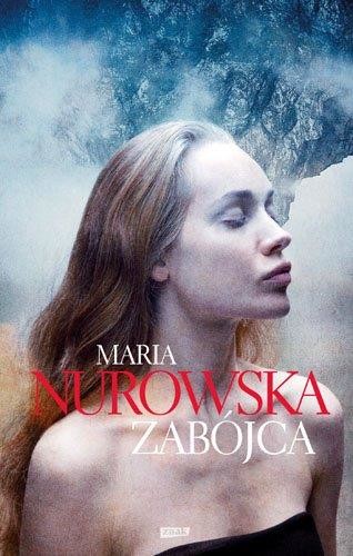okładka Zabójca książka | Maria Nurowska
