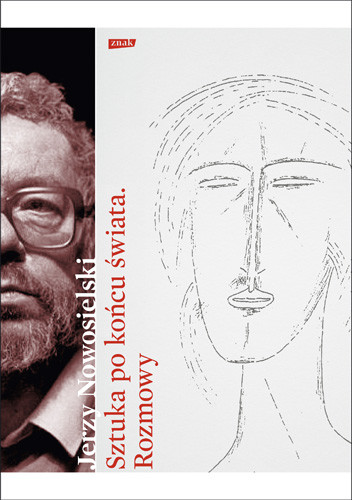 okładka Sztuka po końcu świata książka | Jerzy Nowosielski, Krystyna Czerni