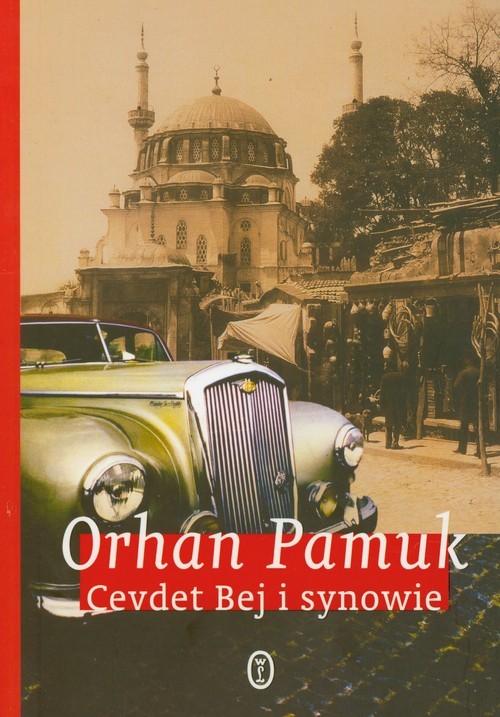 okładka Cevdet Bej i synowie książka | Orhan Pamuk