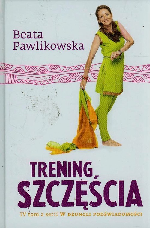 okładka Trening szczęścia książka | Beata Pawlikowska