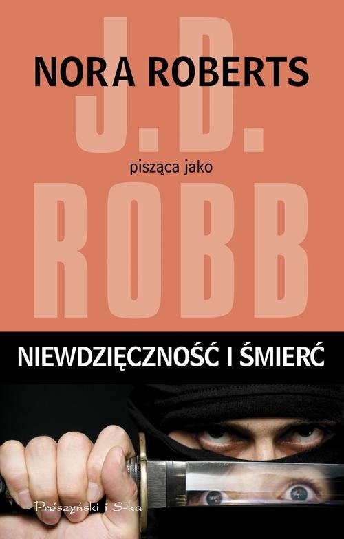 okładka Niewdzięczność i śmierć książka | J.D. Robb
