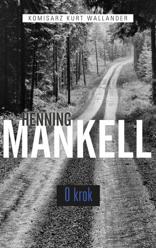 okładka O krok książka | Henning Mankell