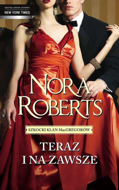 okładka Teraz i zawsze książka | Nora Roberts