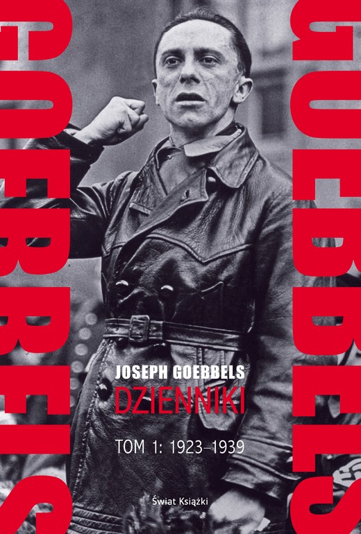 okładka Goebbels. Dzienniki. Tom 1: 1923-1939 książka | Goebbels Joseph