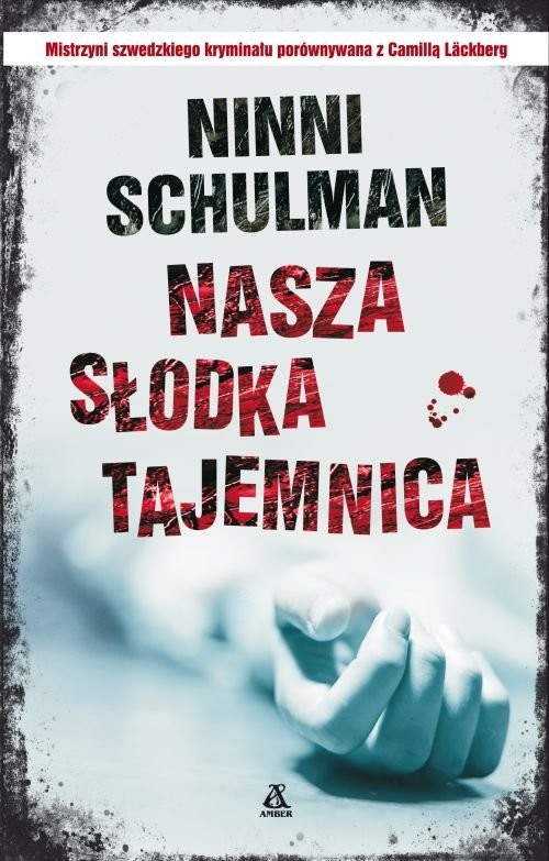 okładka Nasza słodka tajemnica książka | Ninni Schulman