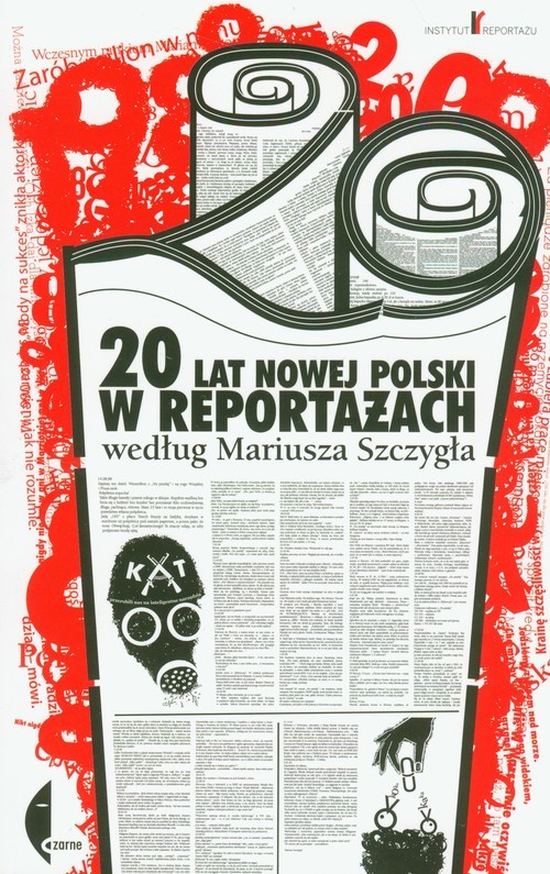 okładka 20 lat nowej Polski w reportażach według Mariusza Szczygła książka | Mariusz Szczygieł